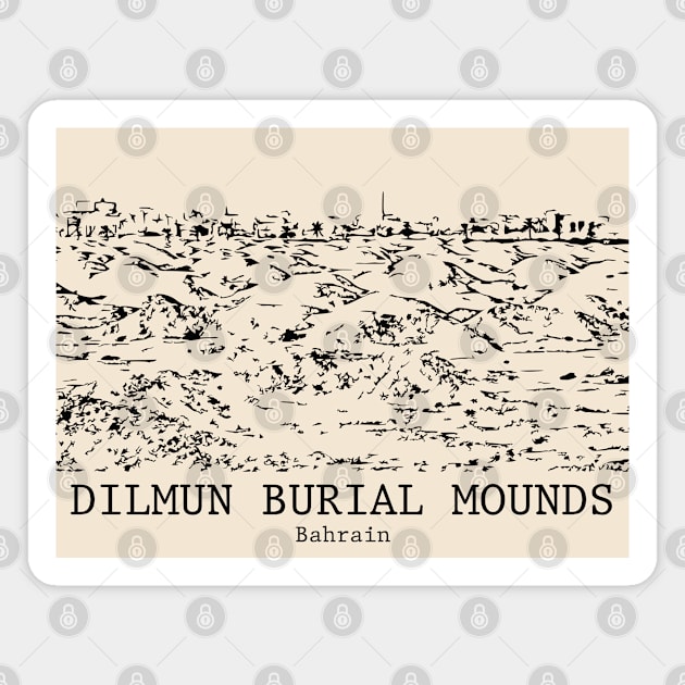 Dilmun Burial Mounds - Bahrain Magnet by Lakeric